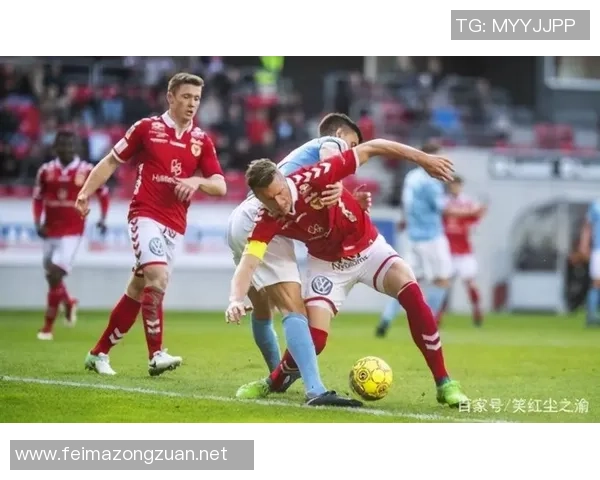 哥德堡与卡尔马激战正酣赛果揭晓引发热议